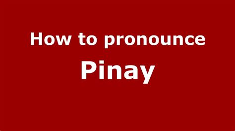 how to pronounce pinay
